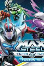 Watch Max Steel Turbo Team Fusion Tek Alluc