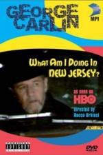 Watch George Carlin What Am I Doing in New Jersey Alluc