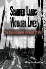 Watch Scarred Lands & Wounded Lives--The Environmental Footprint of War Alluc