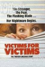 Watch Victims for Victims The Theresa Saldana Story Alluc