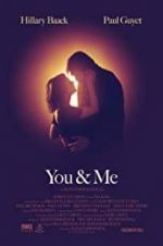 Watch You & Me Online Alluc