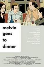 Watch Melvin Goes to Dinner Alluc