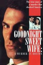 Watch Goodnight Sweet Wife: A Murder in Boston Alluc