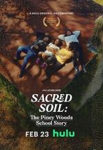 Watch Sacred Soil: The Piney Woods School Story Online Alluc