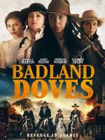 Watch Badland Doves Online Alluc