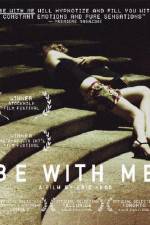 Watch Be with Me Alluc