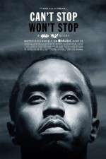 Watch Can\'t Stop, Won\'t Stop: A Bad Boy Story Alluc