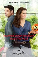 Watch Flower Shop Mystery: Mum's the Word Alluc