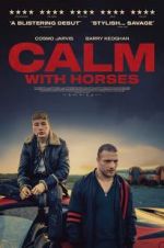 Watch Calm With Horses Alluc