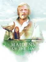 Watch Maidens of the Sea Alluc