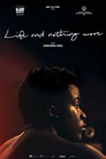 Watch Life & Nothing More Alluc