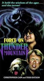 Watch The Force on Thunder Mountain Alluc