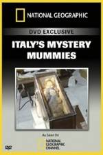 Watch National Geographic Explorer: Italy's Mystery Mummies Alluc