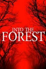 Watch Into the Forest Alluc