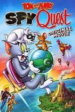 Watch Tom and Jerry: Spy Quest Alluc