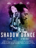 Watch Shadow Dance Online Alluc
