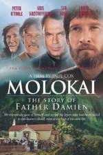 Watch Molokai The Story of Father Damien Alluc