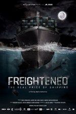Watch Freightened The Real Price of Shipping Alluc