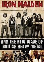 Watch Iron Maiden and the New Wave of British Heavy Metal Alluc