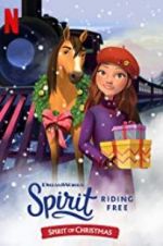 Watch Spirit Riding Free: Spirit of Christmas Alluc