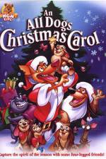 Watch An All Dogs Christmas Carol Alluc