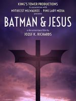 Watch Batman & Jesus Alluc