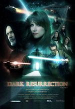 Watch Dark Resurrection Alluc