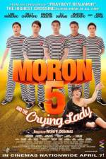 Watch Moron 5 and the Crying Lady Alluc