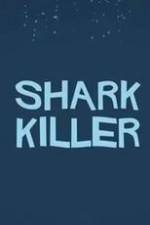 Watch Shark Killer Alluc