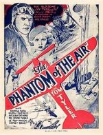 Watch The Phantom of the Air Movie25