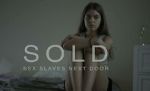 Watch Sold: Sex Slaves Next Door Alluc