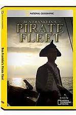 Watch National Geographic: Ben Franklins Pirate Fleet Alluc