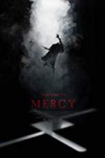 Watch Welcome to Mercy Alluc