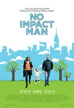 Watch No Impact Man: The Documentary Alluc