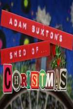 Watch Adam Buxton\'s Shed of Christmas Alluc