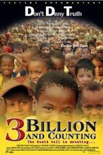 Watch 3 Billion and Counting Alluc