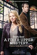 Watch Deadly Deed: A Fixer Upper Mystery Alluc