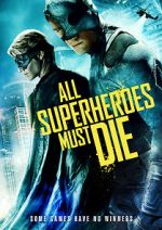 Watch All Superheroes Must Die Alluc