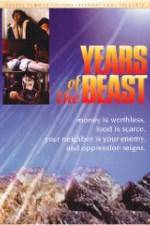 Watch Years of the Beast Alluc