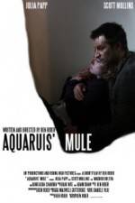 Watch Aquarius Mule Alluc