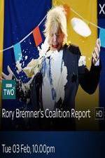 Watch Rory Bremner\'s Coalition Report Alluc