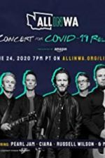 Watch All in Washington: A Concert for COVID-19 Relief Alluc