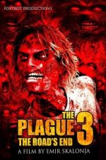 Watch The Plague 3: The Road\'s End Alluc