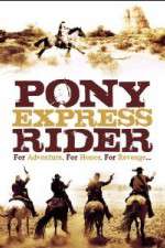 Watch Pony Express Rider Alluc