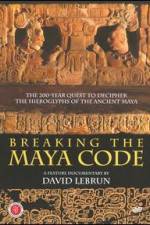 Watch Breaking the Maya Code Alluc
