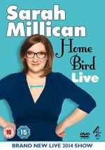 Watch Sarah Millican: Home Bird Live Alluc