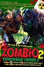 Watch Zombio 2: Chimarro Zombies Online Alluc