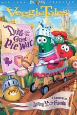 Watch VeggieTales Duke and the Great Pie War Alluc
