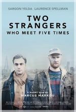 Watch Two Strangers Who Meet Five Times (Short 2017) Alluc