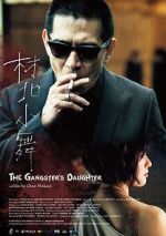 Watch The Gangster\'s Daughter Alluc